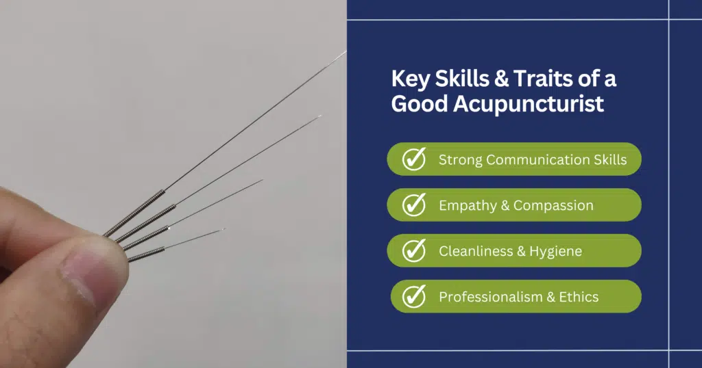 Essential Qualities and Skills of a Good Acupuncturist