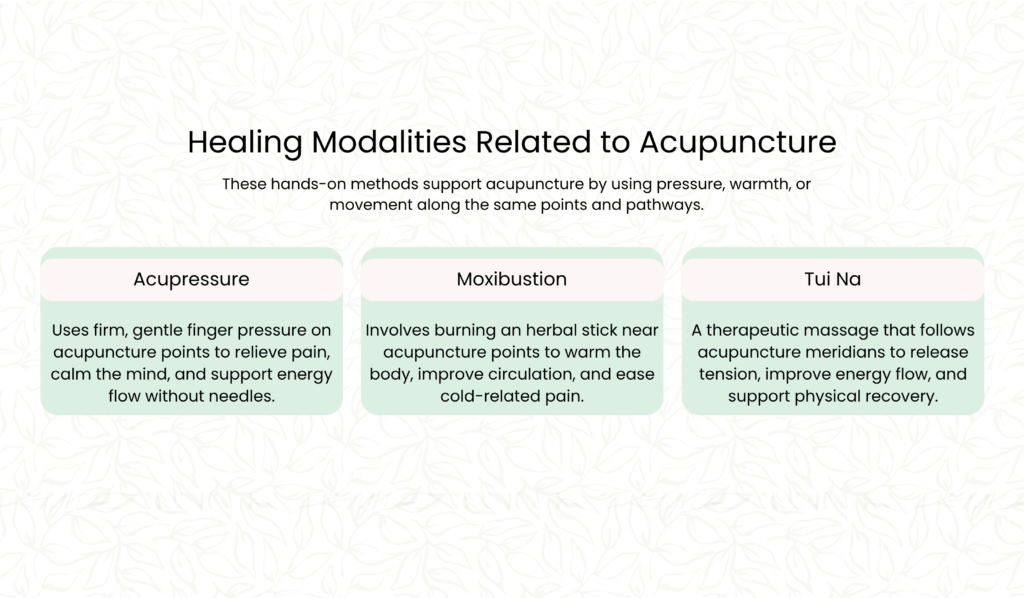 Healing Modalities Related to Acupuncture